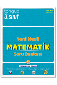 TONGUÇ 3. Sınıf Yeni Nesil Matematik Soru Bankası
