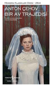 Bir Av Trajedisi - Modern Klasikler Dizisi (Ciltli)