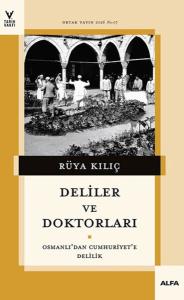 Deliler ve Doktorları