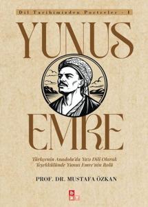 Dil Tarihimizden Portreler - 1 Yunus Emre