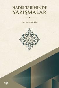 Hadis Tarihinde Yazışmalar