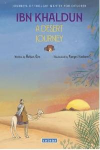 Ibn Khaldun A Desert Journey
