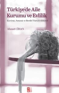 Türkiyede Aile Kurumu ve Evlilik