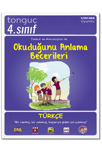 TONGUÇ 4. Sınıf Türkçe Okuduğunu Anlama Becerileri