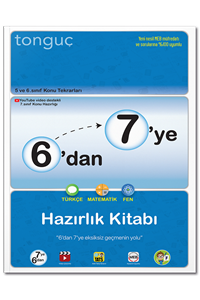 TONGUÇ 6'dan 7'ye Hazırlık Kitabı