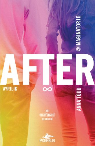 After 3 Ayrılık | Anna Todd | Pegasus Yayınları