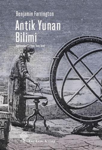 Antik Yunan Bilimi | Benjamin Farrington | Yordam Kitap