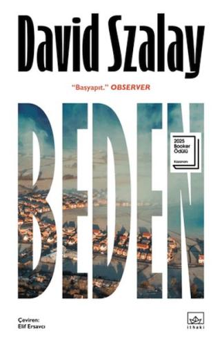Beden | David Szalay | İthaki Yayınları