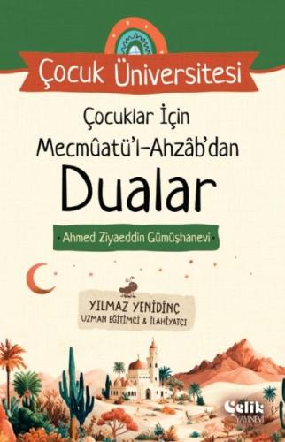 Çocuklar İçin Dualar Mecmuatül Ahzab - Çocuk Üniversitesi | Ahmed Ziyâ