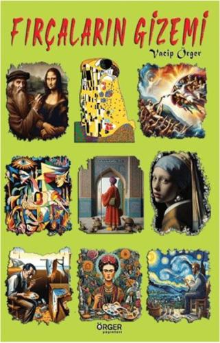 Fırçaların Gizemi | Vacip Örger | Örger Yayınları