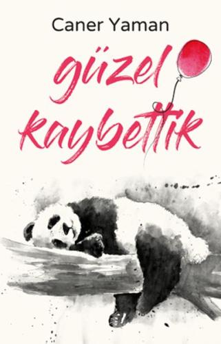 Güzel Kaybettik | Caner Yaman | İndigo Kitap