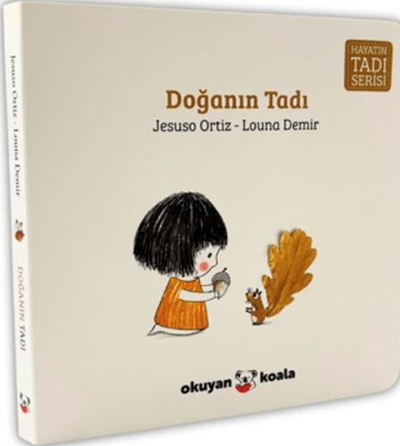 Hayatın Tadı Serisi - Doğanın Tadı | Louna Demir | Okuyan Koala