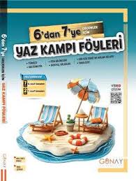 6`dan 7`ye Geçenler İçin Yaz Tatili Föyleri | | GÜNAY