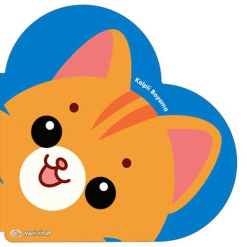 Kalpli Boyama - Mavi Kitap | Kolektif | 0-6 Yaş Yayınları