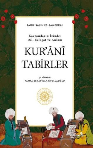 Kur'ani Tabirler | Fadıl Salih Es-Samerrai | Albaraka Yayınları