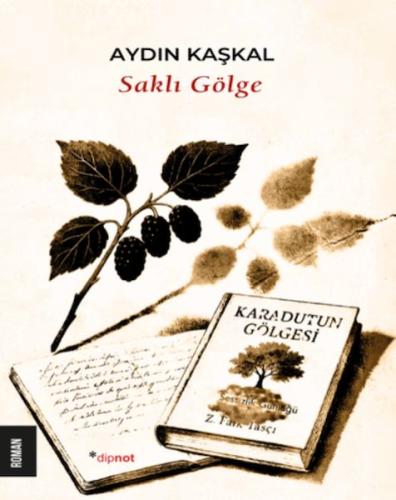 Saklı Gölge | Aydın Kaşkal | Dipnot Yayınları