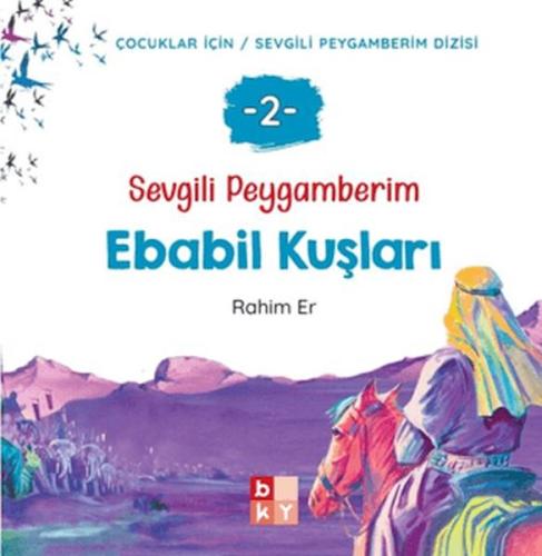 Sevgili Peygamberim 2 - Ebabil Kuşları | Rahim Er | Babıali Kültür Yay