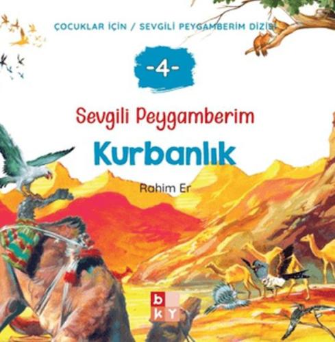 Sevgili Peygamberim 4 - Kurbanlık | Rahim Er | Babıali Kültür Yayıncıl
