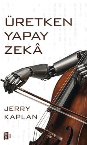 Üretken Yapay Zeka | Jerry Kaplan | Mona Kitap