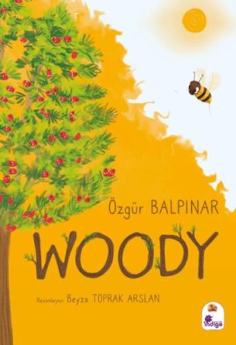 Woody | Özgür Balpınar | İndigo Kitap