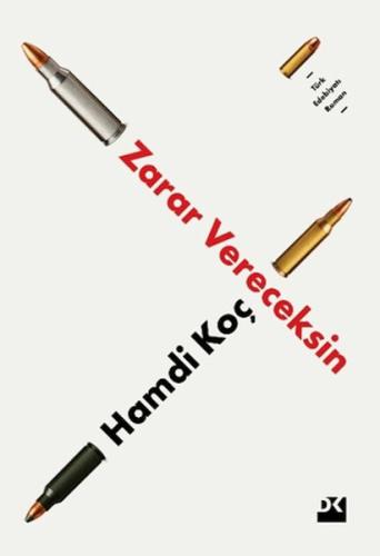 Zarar Vereceksin | Hamdi Koç | Doğan Kitap